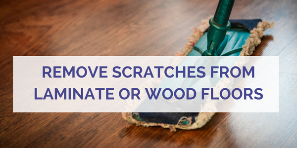 How To Remove Dark Scratches From Hardwood Floors